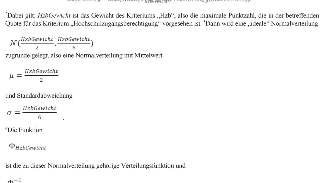 Formel zur Berechnung der Hochschulzugangsberechtigung mit Notenpunkten. Die Formel nutzt das HzbGewicht und eine Normalverteilung.