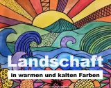 Kalte und warme Farben im Unterricht: Kreative Ideen und Methoden