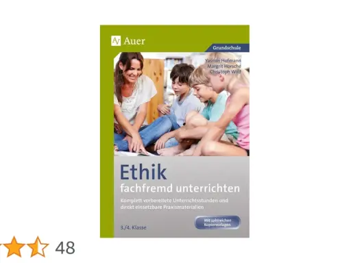 Praktische Materialien für Ethik fachfremd unterrichten leicht gemacht