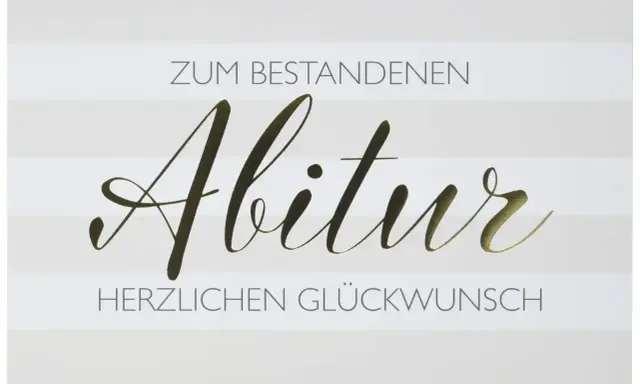 Glückwunschkarte mit dem Schriftzug "Zum bestandenen Abitur. Herzlichen Glückwunsch" in goldener und grauer Schrift auf gestreiftem Hintergrund. Kurze Glückwünsche zum Abitur.